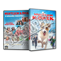 Muhteşem Köpek - A Doggone Christmas - 2016 Türkçe Dvd Cover Tasarımı